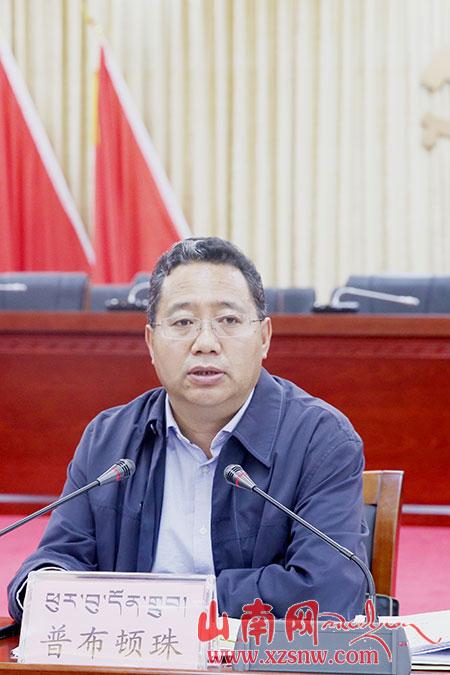 普布頓珠：亮出真功夫 抓好脫貧攻堅工作